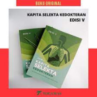KMB : Kapita Selekta Kedokteran Ed.V Jild.1