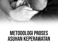 Metodologi Proses Asuhan Keperawatan