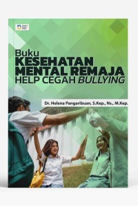 Image of Ebook : Buku Kesehatan Mental Remaja HELP Cegah Bullying