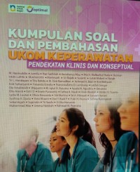 Image of Ebook : Kumpulan Soal Dan Pembahasan UKOM Keperawatan Pendekatan Klinis Dan Konseptual