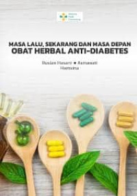 Ebook KMB : Masa lalu, Sekarang dan Masa Depan  Obat Herbal Anti-diabetes