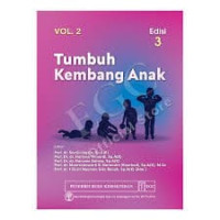 Tumbuh Kembang Anak Edisi 3 Volume 2