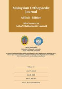 Jurnal Internasional : Malaysian Orthopaedic Journal Vol.16 No 1, March 2022