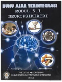 Ebook Neurologi : Buku Ajar Teintegrasi Modul 5.1 Neuropsikiatri