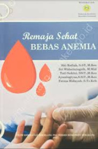 Ebook Kep Anak : Remaja Sehat Bebas Anemia