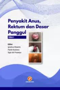 Penyakit Anus, Rektum dan Dasar Panggul