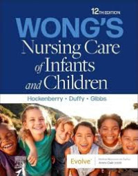 Wong's Nursing Care Of Infants and Children