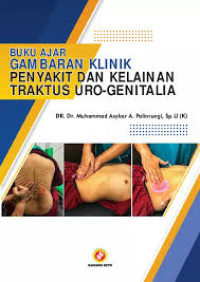 Buku Ajar Gambaran Klinik Penyakit dan Kelainan Traktus Uro-Genitalia