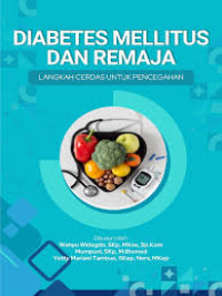 Image of Ebook : Diabetes Mellitus dan Remaja Langkah Cerdas Untuk Pencegahan Mumpuni