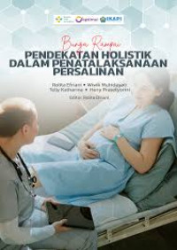 Image of Ebook : Bunga Rampai Pendekatan Holistik Dalam Penatalaksanaan Persalinan