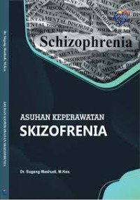 Image of Ebook: Buku Ajar Asuhan Keperawatan Schizophrenia