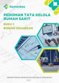 Image of Ebook Administrasi Rumah Sakit : Pedoman Tata Kelola Rumah Sakit Buku 2 : Bidang Pelayanan Medik