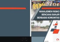 Image of Ebook : Manajemen Risiko Bencana Banjir Berbasis Komunitas