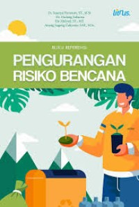 Image of Ebook : Buku Referensi Pengurangan Risiko Bencana