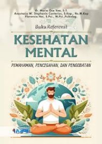Image of Ebook : Buku Referensi Kesehatan Mental Pemahaman, Pencegahan Dan Pengobatan