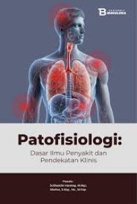 Image of Ebook : Patofisiologi Dasar Ilmu Penyakit dan Pendekatan Klinis