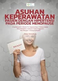 Image of Ebook : Asuhan Keperawatan Pasien Dengan Hipertensi Pada Periode Menepouse