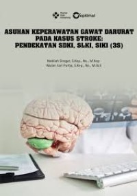 Image of Ebook : Asuhan Keperawatan Gawat Darurat Pada Kasus Stroke : Pendekatan SDKI, SLKI, SIKI  (3S)