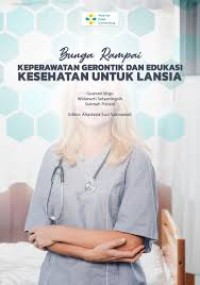 Image of Ebook : Keperawatan Gerontik dan Edukasi Kesehatan Untuk Lansia