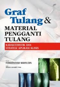 Image of Ebook : Graf Tulang & Material Pengganti Tulang
