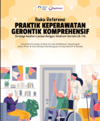 Image of Ebook : Buku Referensi Praktik Keperawatan Gerontik Komprehensif Strategi, Asuhan Lansia Dengan Sindrom Geriatri (8-14)