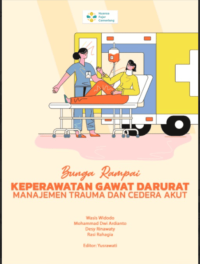 Image of Ebook : Bunga Rampai Keperawatan Gawat Darurat Manajemen Trauma dan Cedera Akut