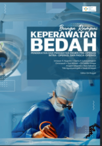Image of Ebook : Bunga Rampai Keperawatan Bedah Pendekatan dan Perawatan Pasien Pre-Operasi, Intra-Operasi, Dan Pasca-Operasi