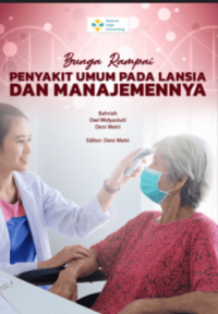 Image of Ebook : Bunga Rampai Penyakit Umum pada Lansia dan Manajemennya