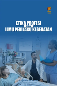 ebook ARS : Etika Profesi dan Ilmu Perilaku Kesehatan