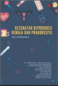 Image of Ebook : Kesehatan Reproduksi Remaja dan Prakonsepsi