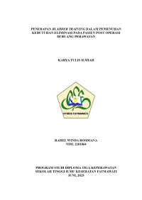 KTI KMB : Penerapan Bladder Training dalam Pemenuhan Kebutuhan Eliminasi pada Pasien Post Operasi