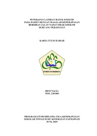 KTI KMB : PENERAPAN LATIHAN BATUK EFEKTIF PADA PASIEN DENGAN MASALAH KEPERAWATAN BERSIHAN JALAN NAPAS TIDAK EFEKTIF DI RUANG PERAWATAN