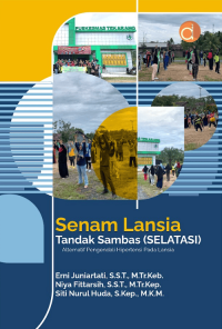 Senam Lansia Tandak Sambas (SELATASI) Alternatif Pengendali Hipertensi Pada Lansia