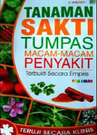 Kep Komunitas: Tanaman Sakti Tumpas Macam-macam Penyakit