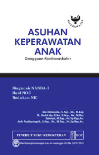 Image of Keperawatan Anak : Asuhan Keperawatan Anak Gangguan Kardiovaskular