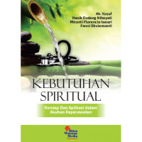 Image of Kebutuhan Spiritual Konsep dan Aplikasi Dalam Asuhan Keperawatan