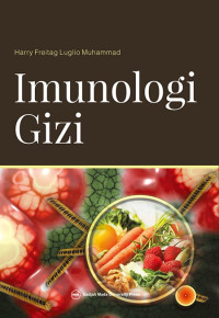 Image of Ilmu Gizi : Imunologi Gizi