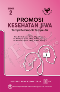 Image of Kep.Jiwa : Promosi Kesehatan Jiwa Terapi Kelompok Terapeutik Buku 2