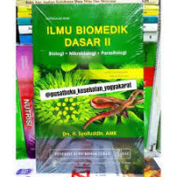 Image of Anfis: Ilmu biomedik dasar II (Biologi, Mikrobiologi, Parasitologi)