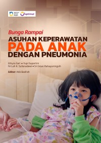 Image of Ebook : Bunga Rampai Asuhan Keperawatan pada Anak dengan Pneumonia
