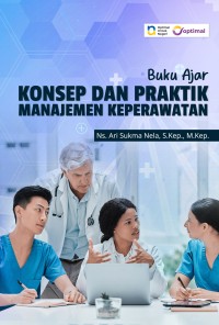 Image of Ebook : Buku Ajar Konsep dan Praktik Manajemen Keperawatan