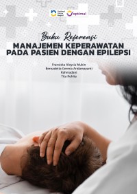 Image of Ebook : Buku Referensi Manajemen Keperawatan pada Pasien dengan Epilepsi