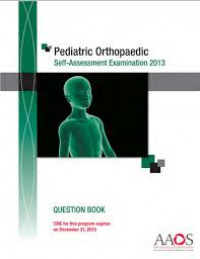 Image of Ebook Ortopedi : Pediatric Ortopaedic Self Assessment Examination 2013