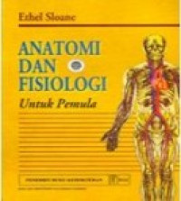 Image of Anatomi Fisiologi: Anatomi Fisiologi Untuk Pemula