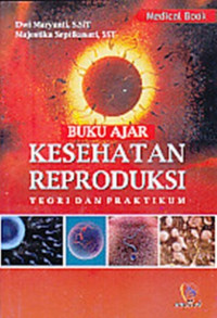 Image of Kep Maternitas: Buku Ajar Kesehatan Reproduksi Teori & Praktikum