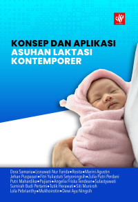Image of Kep Maternitas : Konsep dan Aplikasi Asuhan Laktasi Kontemporer