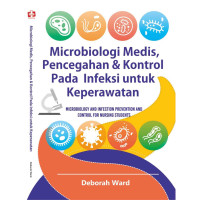 Image of Mikrobiologi Medis, Pencegahan Pada Infeksi Untuk Keperawatan