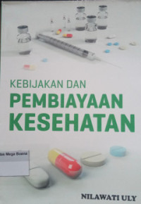Image of Ebook ARS: Kebijakan dan Pembiayaan Kesehatan