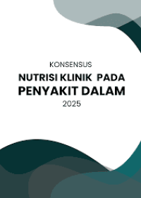 Image of Ebook : Konsensus Nutrisi Klinik Pada Penyakit Dalam