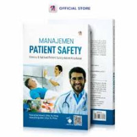 Image of ebook ARS: Manajemen Patient Safety: konsep & aplikasi patient safety dalam kesehatan